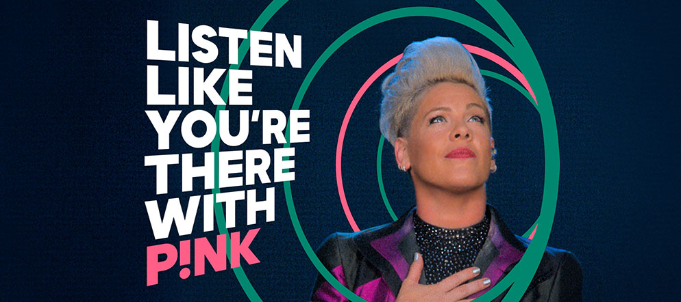 LISTEN LIKE YOU'RE THERE WITH P!NK