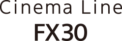 Cinema line FX30