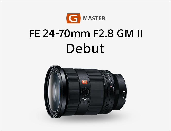FE 24-70mm F2.8 GM II Debut G MASTER
