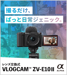 B邾AςƓWFjbNBVLOGCAM(TM) ZV-E10 II