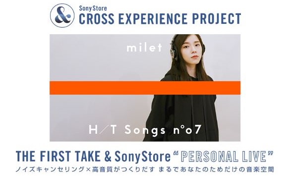 THE FIRST TAKE  SonyStore gPERSONAL LIVEh