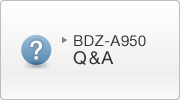 BDZ-A950 Q&A
