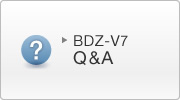 BDZ-V7 Q&A