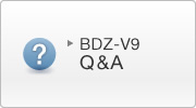 BDZ-V9 Q&A