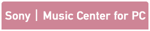 Sony | Music Center for PC WindowsyȂȂ