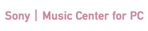 Music Center for PC WindowsyȂȂ
