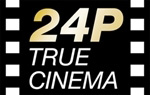 24P TRUE CINEMA