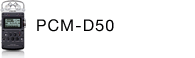 PCM-D50